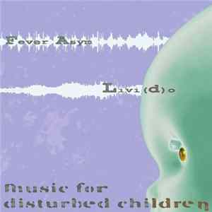 Fever Asym & Livi(d)o - Music For Disturbed Children FLAC
