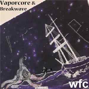 who fucking cares - Vaporcore & Breakwave FLAC