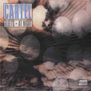 Cartel - Fleets ♦ At Night FLAC