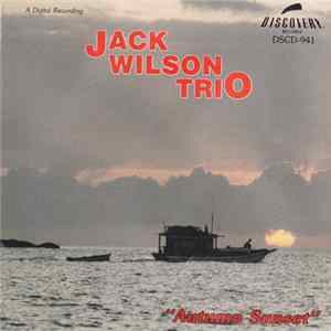 Jack Wilson Trio - Autumn Sunset FLAC