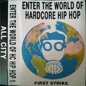 DJ Madflow - Enter The World Of Hardcore Hip Hop (First Strike) FLAC