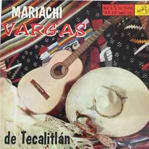 Mariachi Vargas de Tecalitlán - Tecalitlán FLAC