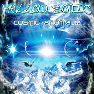 Mellow Sonic - Cosmic Anomaly FLAC