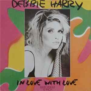 Debbie Harry - In Love With Love FLAC