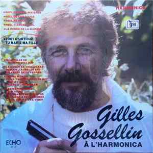 Gilles Gossellin - À L'Harmonica FLAC
