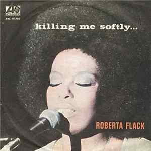 Roberta Flack - Killing Me Softly... FLAC