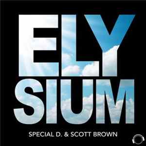 Special D. & Scott Brown - Elysium FLAC