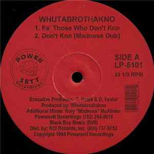 Whutabrothakno - Fa' Those Who Don't Kno FLAC
