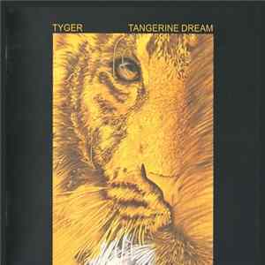 Tangerine Dream - Tyger FLAC