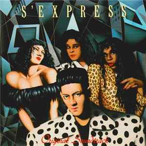 S'Express - Original Soundtrack FLAC
