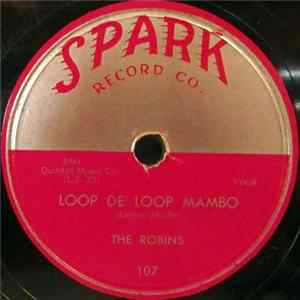 The Robins - Loop De Loop Mambo / Framed FLAC