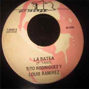 Tito Rodriguez, Louie Ramirez - La Batea / Me Faltabas Tu FLAC