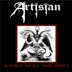 Artisian - A Plague On All Your Houses FLAC