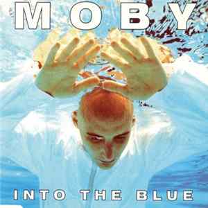 Moby - Into The Blue FLAC