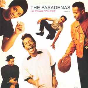 The Pasadenas - I'm Doing Fine Now FLAC