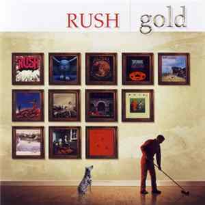 Rush - Gold FLAC