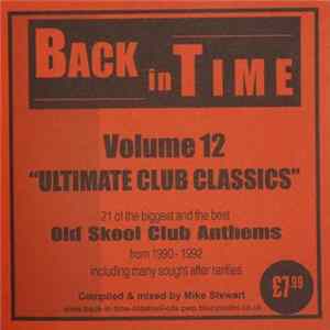 Mike Stewart - Back In Time Vol 12 - Ultimate Club Classics 1990-1992 FLAC