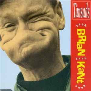 The Tansads - Brian Kant (Yeah-Yeah-Yooh) FLAC