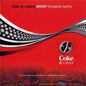 Woody - Coke Dj-culture FLAC