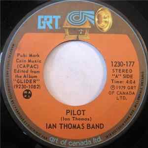 Ian Thomas Band - Pilot / Voices Of The Children FLAC