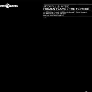 Jeckyll & Hyde - Frozen Flame / The Flipside FLAC