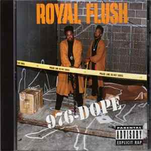 Royal Flush - 976-DOPE FLAC