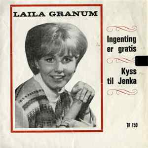 Laila Granum - Ingenting Er Gratis / Kyss Til Jenka FLAC