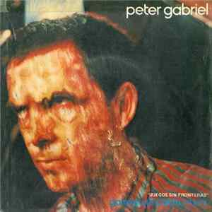 Peter Gabriel - Juegos Sin Fronteras = Games Without Frontiers FLAC
