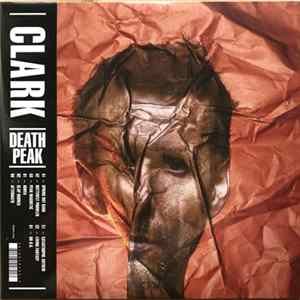 Clark - Death Peak FLAC