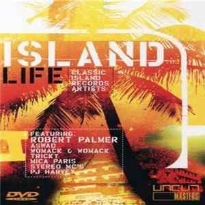 Various - Island Life - Classic Island Records Artists FLAC