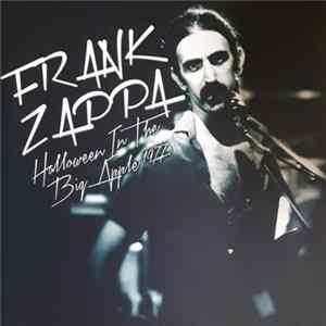 Frank Zappa - Halloween In The Big Apple 1977 FLAC