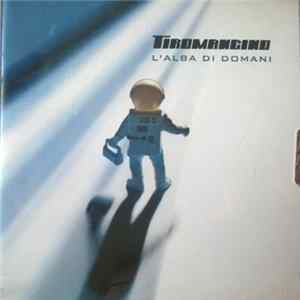 Tiromancino - L'Alba Di Domani FLAC
