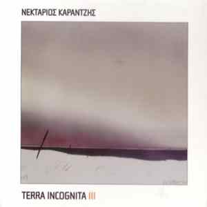Νεκτάριος Καραντζής / Terra Incognita - Terra Incognita ΙΙΙ FLAC
