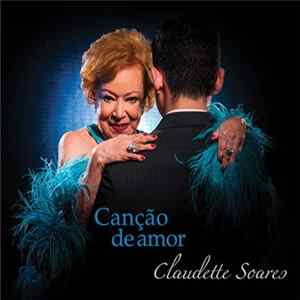 Claudette Soares - Canção De Amor FLAC
