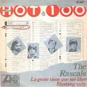 The Rascals - La Gente Tiene Que Ser Libre / Mustang Sally FLAC