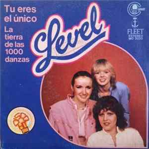 Level - Tú Eres El Único / La Tierra De Las 1000 Danzas FLAC