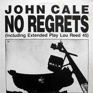 John Cale - No Regrets (Including Extended Play Lou Reed 45) FLAC