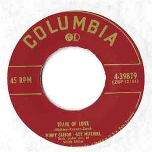 Mindy Carson And Guy Mitchell With Mitch Miller & His Orchestra - Train Of Love / That's A-Why FLAC
