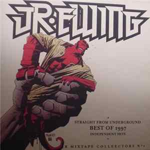 JR Ewing - Straight from underground - Best of 1997 independent hits FLAC