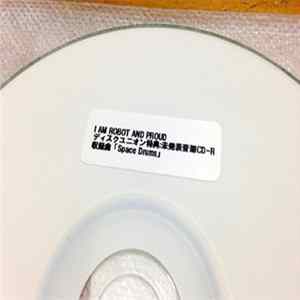 I Am Robot And Proud - Space Drums FLAC