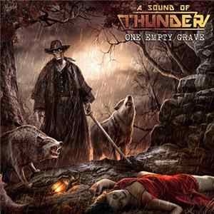 A Sound Of Thunder - One Empty Grave FLAC