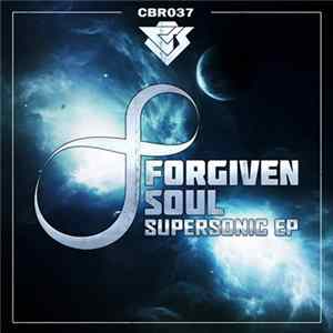 Forgiven Soul - Supersonic EP FLAC