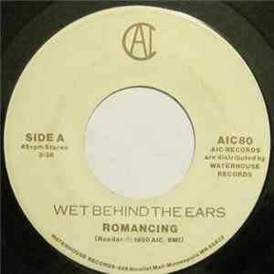 Wet Behind The Ears - Romancing FLAC