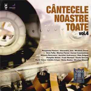 Various - Cântecele Noastre Toate Vol.4 FLAC