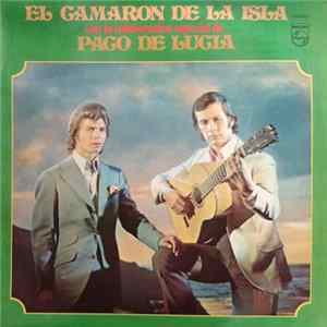 El Camarón De La Isla Con La Colaboración Especial De Paco De Lucía - El Camarón De La Isla Con La Colaboración Especial De Paco De Lucía FLAC
