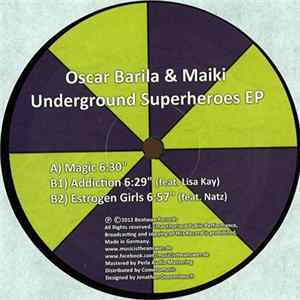 Oscar Barila & Maiki - Underground Superheroes EP FLAC