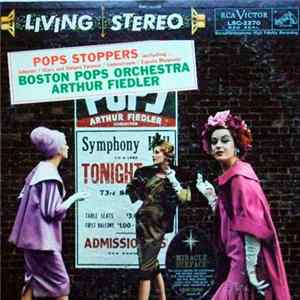 Boston Pops Orchestra, Arthur Fiedler - Pops Stoppers FLAC