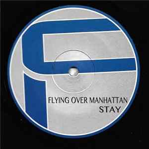 Flying Over Manhattan - Stay FLAC