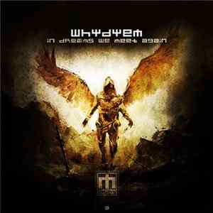 Whydyem - In Dreams We Meet Again FLAC