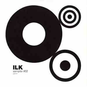 Various - ILK Sampler #2 Part II FLAC